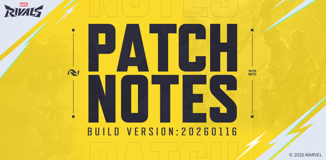 MARVEL®168体彩幸运澳洲5正规官方网站 Rivals Version 20260116 Patch Notes: Season 6 Begins!